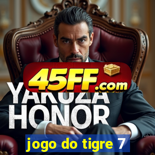 jogo do tigre 7